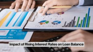 Impact of Rising Interest Rates on Loan Balance