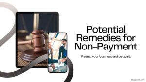 Potential Remedies for Non-Payment