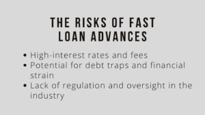 The Risks of Fast Loan Advances