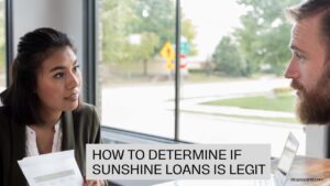 How to Determine if Sunshine Loans is Legit