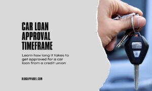 How long does it take to get approved for a car loan from a credit union?