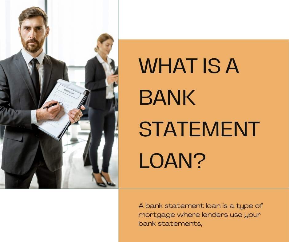 What Is A Bank Statement Loan?