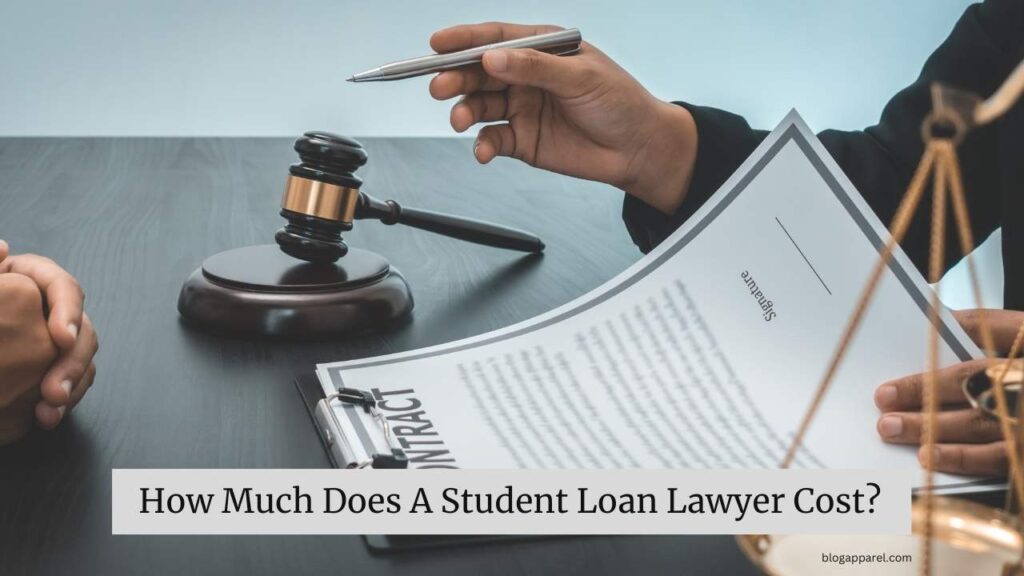 How Much Does A Student Loan Lawyer Cost?