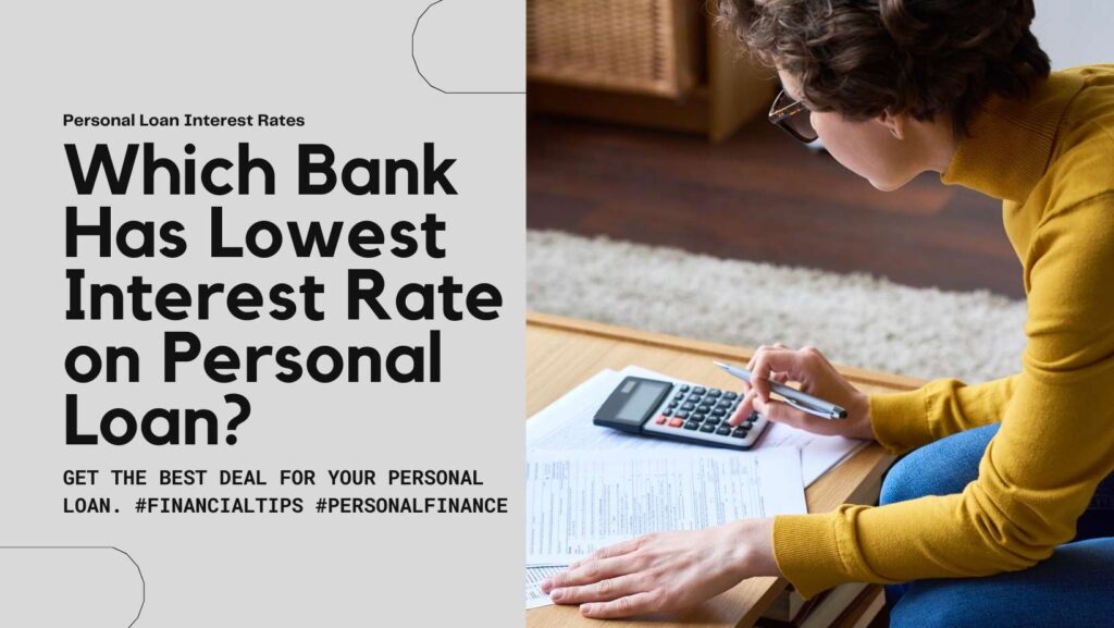 Which Bank Has Lowest Interest Rate on Personal Loan?