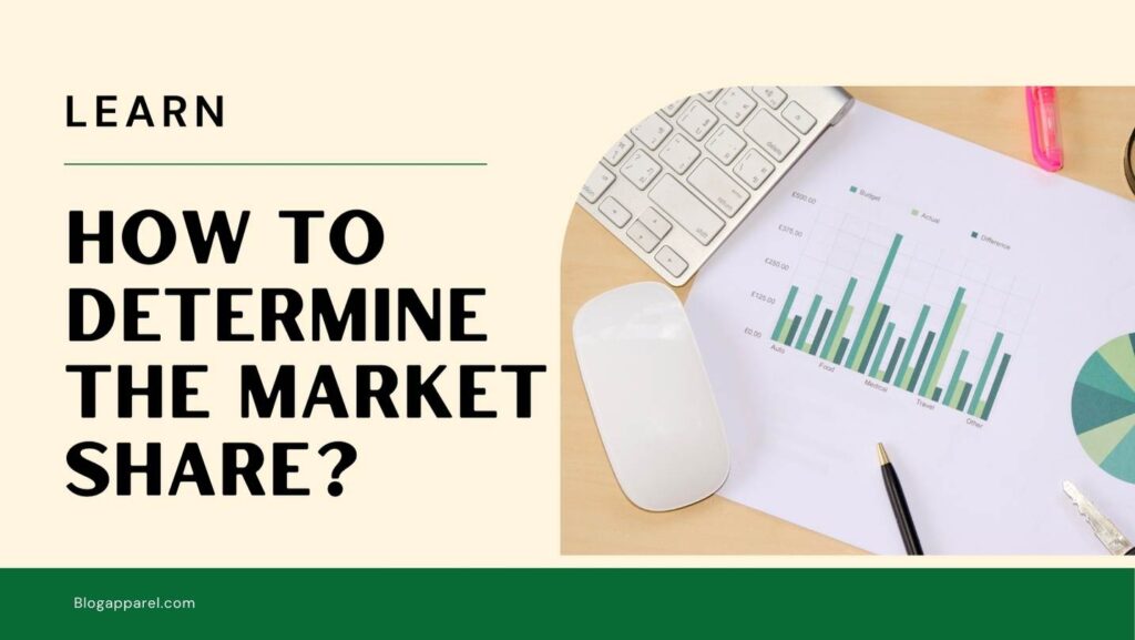 How to Determine the Market Share?