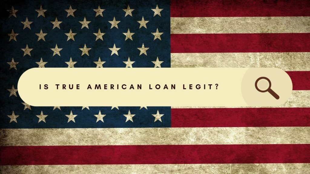 Is True American Loan Legit?